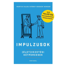 Martin Hajdu György, Bognár Nándor - Impulzusok - (Élet)vezetési kétpercesek egyéb könyv