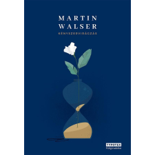  Martin Walser - Kényszervirágzás irodalom