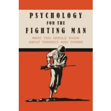 Martino Fine Books Psychology for the Fighting Man | National Research Council egyéb könyv