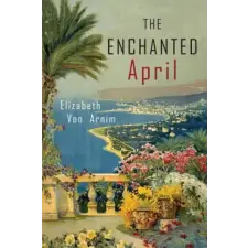 Martino Fine Books The Enchanted April | Elizabeth Von Arnim egyéb könyv