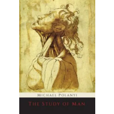 Martino Fine Books The Study of Man | Michael Polanyi egyéb könyv