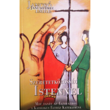 Márton Áron Kiadó Szeretetközösség Istennel MIT TANÍT AZ EGYHÁZRÓL A KATOLIKUS EGYHÁZ KATEKIZMUSA? antikvárium - használt könyv