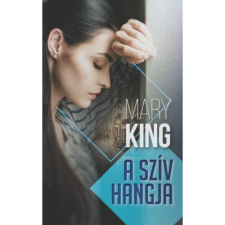 Mary King A szív hangja (BK24-174442) irodalom