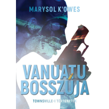 Marysol Könyvkiadó Vanuatu bosszúja regény