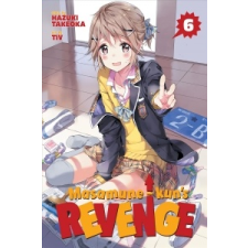  Masamune-kun's Revenge Vol. 6 – Takeoka Hazuki,Tiv idegen nyelvű könyv