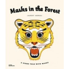  Masks in the Forest – Laurent Moreau idegen nyelvű könyv