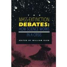 Mass-Extinction Debates – William Glen idegen nyelvű könyv