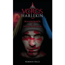 Maszkokról és föstenyekről - A vörös harlekin 1. regény