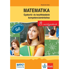 Matematika – Gyakorló- és tesztfeladatok kompetenciaméréshez 8. osztályosoknak tankönyv