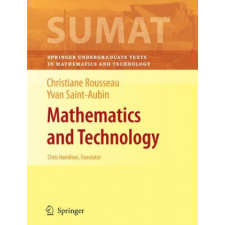  Mathematics and Technology – Christiane Rousseau,Yvan Saint-Aubin,Hél,Isabelle Ascah-Coallier idegen nyelvű könyv