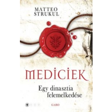 Matteo Strukul Mediciek szépirodalom