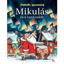 Mauri Kunnas - Mikulás és a varázsdob gyermek- és ifjúsági könyv