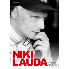Maurice Hamilton - Niki Lauda - Életrajz egyéb könyv