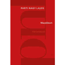 Mauzóleum - Hat színdarab regény