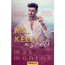 Max Monroe - Mr. Kelly, a szerető regény