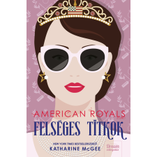 Maxim American Royals – Felséges titkok regény