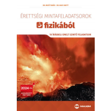 Maxim Érettségi mintafeladatsorok fizikából tankönyv
