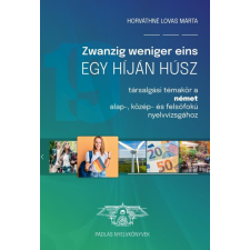 Maxim Horváthné Lovas Márta - Zwanzig weniger eins - Egy híján húsz idegen nyelvű könyv