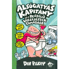 Maxim Kiadó Alsógatyás kapitány és a beszélő vécécsészék támadása - Alsógatyás Kapitány 2. gyermek- és ifjúsági könyv