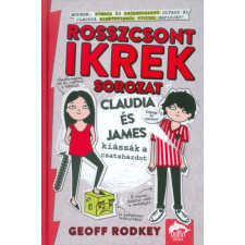 Maxim Kiadó Claudia és James kiássák a csatabárdot /Rosszcsont ikrek 1. regény