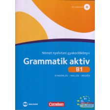 Maxim Kiadó Grammatik Aktiv B1 Német Nyelvtani Gyakorlókönyv+ Audio Cd nyelvkönyv, szótár