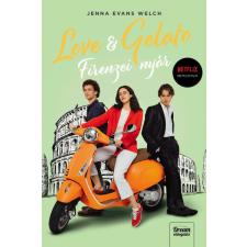 Maxim Kiadó Jenna Evans Welch - Love & Gelato - Firenzei nyár - Filmes borítóval gyermek- és ifjúsági könyv