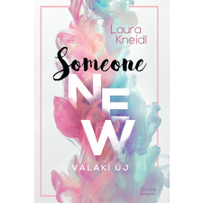 Maxim Kiadó Someone New - Valaki új - Someone-sorozat 1. rész regény
