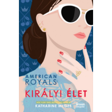 Maxim Könyvkiadó American Royals - Királyi élet gyermek- és ifjúsági könyv