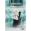 Maxim Könyvkiadó Amy Tintera - Reboot - Lázadók hajnala