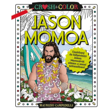 Maxim Könyvkiadó Crush & Color: Jason Momoa hobbi, szabadidő