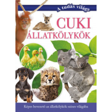 Maxim Könyvkiadó Cuki állatkölykök gyermek- és ifjúsági könyv