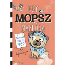 Maxim Könyvkiadó Egy mopsz naplója - Mancsok egy jó ügyért | Kyla May egyéb könyv