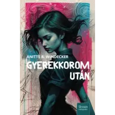 Maxim Könyvkiadó Gyerekkorom után - Éldekorált gyermek- és ifjúsági könyv