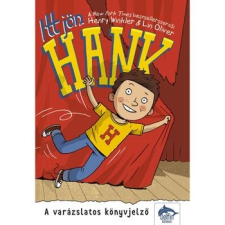 Maxim Könyvkiadó Itt jön Hank - A varázslatos könyvjelző szépirodalom