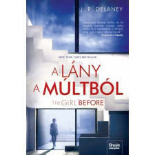 Maxim Könyvkiadó J. P. Delaney: A lány a múltból - The Girl Before regény