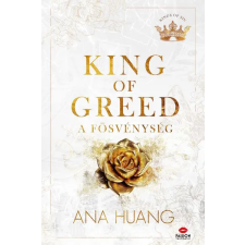 MAXIM KÖNYVKIADÓ KFT King of Greed - A fösvénység (élfestett) - Ana Huang (kötött áras) regény
