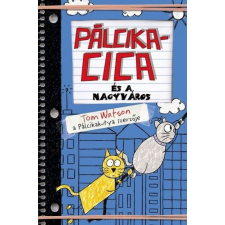 Maxim Könyvkiadó Pálcikacica ?és a nagyváros - Pálcikacica 2. gyermek- és ifjúsági könyv