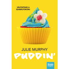 Maxim Könyvkiadó Puddin’ – Változtass a szabályokon! irodalom