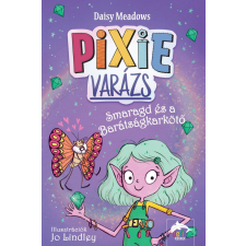 Maxim Pixi-varázs - Smaragd és a barátságkarkötő gyermek- és ifjúsági könyv