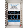 Maxim Playing Nice – Elcserélt életek