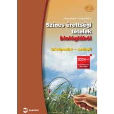 Maxim Színes érettségi tételek biológiából (középszint – szóbeli) – 2024-től érvényes tankönyv