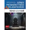 Maxim Színes próbaérettségi feladatsorok történelemből