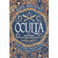 Maya Motayne - Oculta - Varázshamisítás 2. regény
