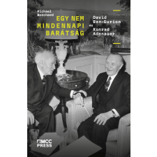 MCC Press Egy nem mindennapi barátság társadalom- és humántudomány