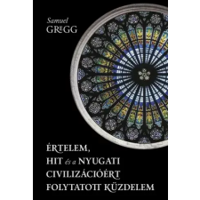 MCC Press Értelem, hit és a nyugati civilizációért folytatott küzdelem egyéb e-könyv
