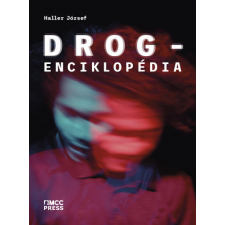 MCC Press Kft Drogenciklopédia - Haller József életmód, egészség