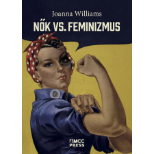 MCC Press Nők vs. feminizmus társadalom- és humántudomány