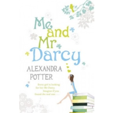  Me and Mr Darcy – Alexandra Potter idegen nyelvű könyv