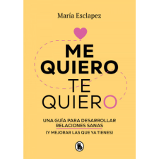  Me quiero, te quiero – MARIA ESCLAPEZ idegen nyelvű könyv