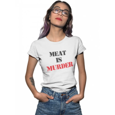  Meat is murder - Női Póló